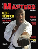 2023 SUMMER Issue of Martial Arts MASTERS Magazine B0BZ2T6ZC3 Book Cover