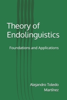Theory of Endolinguistics: Foundations and Applications B0FJ6CWCBZ Book Cover