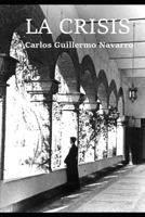 LA CRISIS B09Y929FH6 Book Cover