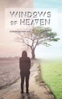 Windows of Heaven 1948979616 Book Cover