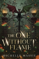The One Without Flame B0DYZNXYPC Book Cover