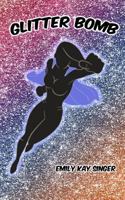Glitter Bomb: A Lesbian Super Villain Short Story 179411484X Book Cover