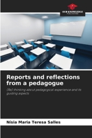 Reports and reflections from a pedagogue 6208640571 Book Cover