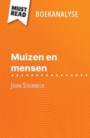 Muizen en mensen van John Steinbeck (Boekanalyse): Volledige analyse en gedetailleerde samenvatting van het werk (Dutch Edition) 2808699301 Book Cover