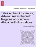 Tales at the outspan 1241492085 Book Cover
