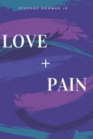 Love and Pain 1797474553 Book Cover