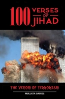 100 Verses of Jihad: The venom of terrorism 9966133224 Book Cover