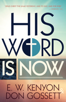 His Word is Now 1629116246 Book Cover