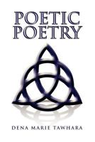 Poetic Poetry 1450056660 Book Cover