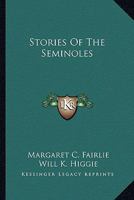 Stories Of The Seminoles 1163149527 Book Cover