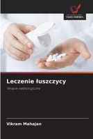 Leczenie luszczycy (Polish Edition) 6208862671 Book Cover
