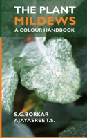 The Plant Mildews: A Colour Handbook 103200746X Book Cover