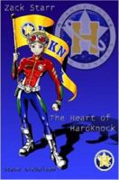 Zack Starr: The Heart of HardKnock 1847539815 Book Cover