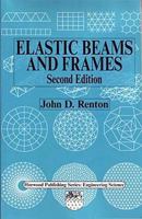 Elastic Beams and Frames 1898563861 Book Cover