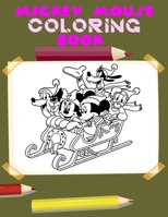 Mickey Mouse Coloring Book: Mickey Mouse Coloring Book For Kids 1675171556 Book Cover