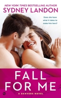 Fall for Me 0451419634 Book Cover