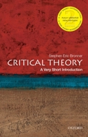 Critical Theory: A Very Short Introduction 0190692677 Book Cover