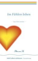 Im Fühlen leben: lass Dich sinken 384233060X Book Cover