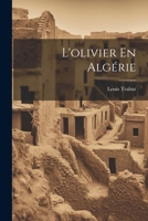 L'olivier En Algérie 1022705709 Book Cover