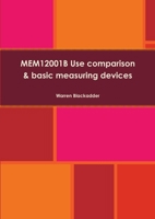 MEM12001B Use comparison and basic measuring devices 1326943847 Book Cover