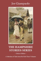 The Hampshire Stories Series: Deluxe Edition, A Selection of Tales from the First Three Volumes B0CLH36BR7 Book Cover