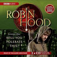 Robin Hood, Will You Tolerate This?: Episode 1 140590318X Book Cover