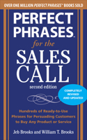 Perfect Phrases for the Sales Call, Second Edition 0071745041 Book Cover