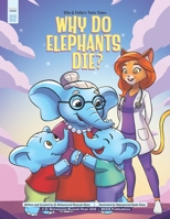 Why Do Elephants Die 1918456194 Book Cover