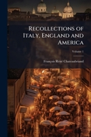 Recollections of Italy, England and America 1023957701 Book Cover