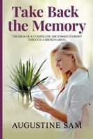 Take Back The Memory 1981523634 Book Cover