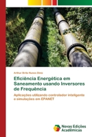 Efici�ncia Energ�tica em Saneamento usando Inversores de Frequ�ncia 6202032286 Book Cover