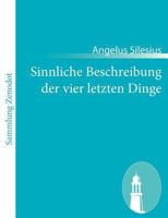 Sinnliche Beschreibung Der Vier Letzten Dinge 3861996227 Book Cover