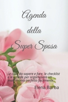 Agenda della Super Sposa: Le cose da sapere e fare, le checklist e le schede per organizzare un matrimonio perfetto facilmente. B08T5WGHKJ Book Cover