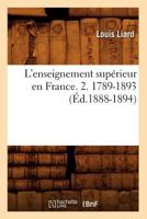 L'enseignement Sup�rieur En France, 2... 1279125578 Book Cover