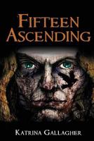 Fifteen Ascending 1725539128 Book Cover