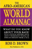 Afro-American World Almanac: What Do You Know about Your Race? 1580730183 Book Cover