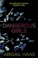 Dangerous Girls 1442486600 Book Cover