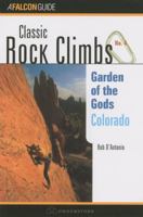 Garden of the Gods, Pikes Peak: Colorado 1560446781 Book Cover