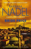 Bride Price: (Inspector Ikmen Mystery 24) 1472273540 Book Cover