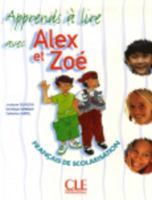 Apprends a Lire Avec Alex Et Zoe 2090354860 Book Cover