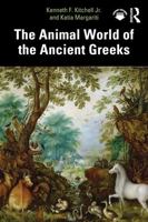 The Animal World of the Ancient Greeks 1032357606 Book Cover