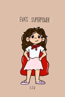 Eva's Superpower B0GDN43CV3 Book Cover
