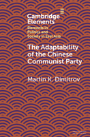 The Adaptability of the Chinese Communist Party 1009517120 Book Cover