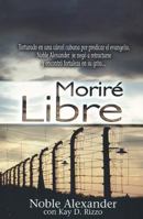 Morire Libre 9588285135 Book Cover