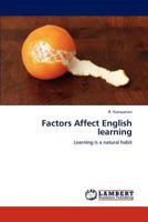 Factors Affect English learning: Learning is a natural habit 3845475528 Book Cover