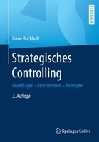 Strategisches Controlling: Grundlagen - Instrumente - Konzepte (German Edition) 3658266619 Book Cover