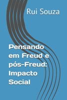 Pensando em Freud e pós-Freud: Impacto Social (Portuguese Edition) B0DYCXJSMG Book Cover