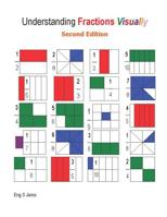 Understanding Fractions Visually Second Edition Colour 1731146922 Book Cover