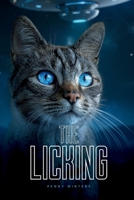 The Licking: A Novel of First Contact B0GQYKDLT5 Book Cover