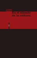 En el silencio de la cultura 841635894X Book Cover